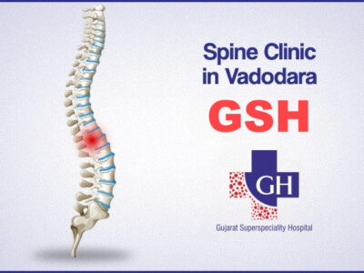 Spine Clinic in Vadodara – Gujarat Super speciality Hospital