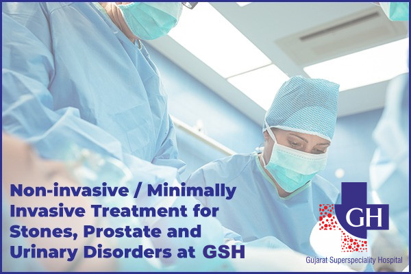 Non-invasive-Minimally-invasive-treatment-for-stones-prostate-and-urinary-disorders-at-Gujarat-Kidney-and-Superspeciality-Hospital
