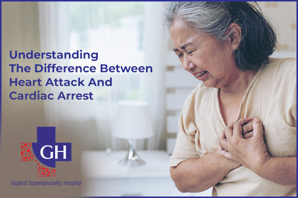 Understanding-the-difference-between-Heart-Attack-and-Cardiac-Arrest-Gujarat-Kidney-and-Superspeciality-Hospital